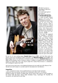 John Sund Was Born in Copenhagen on the 6Th of January 1957. He Is a Self-Taught Guitarist and Composer