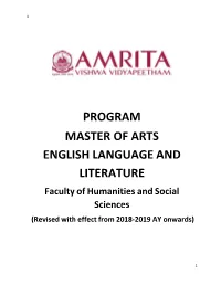 PROGRAM MASTER of ARTS ENGLISH LANGUAGE and LITERATURE Faculty of Humanities and Social Sciences (Revised with Effect from 2018-2019 AY Onwards)