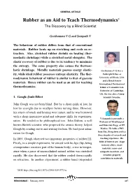 Rubber As an Aid to Teach Thermodynamics∗ the Discovery by a Blind Scientist