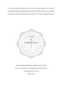 Effects of Using Multiple Intelligence Theory Based Activities on English Reading Comprehension and Students' Interest in Lear