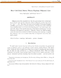 How Cold Dark Matter Theory Explains Milgrom's