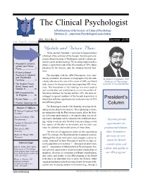 No. 3 Summer 2000 in THIS ISSUE Update and Future Plans When Elected President, I Promised to Keep Members Informed of the Activities of the Society