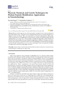 Physical, Chemical, and Genetic Techniques for Diatom Frustule Modiﬁcation: Applications in Nanotechnology