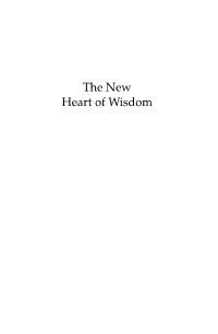 The New Heart of Wisdom Also by Geshe Kelsang Gyatso