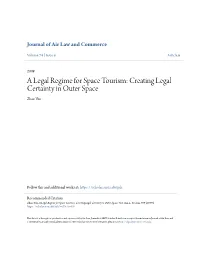 A Legal Regime for Space Tourism: Creating Legal Certainty in Outer Space Zhao Yun