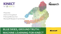 Machine Learning for Kinect