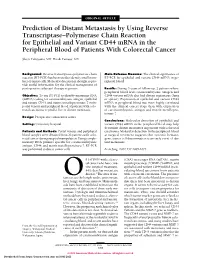 Prediction of Distant Metastasis by Using Reverse Transcriptase Polymerase Chain Reaction for Epithelial and Variant CD44 Mrna I
