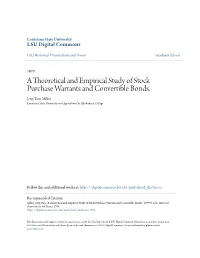 A Theoretical and Empirical Study of Stock Purchase Warrants and Convertible Bonds