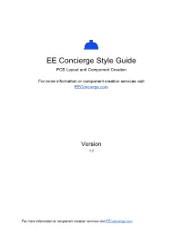 EE Concierge Style Guide PCB Layout and Component Creation
