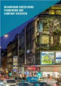 Vasakronan Green Bond Framework and Company Overview 1 Company Overview