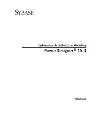 Enterprise Architecture Modeling Powerdesigner ® 15.3