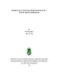 Hydraulics and Field Performance of a Novel Micro Sprinkler