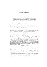QUARTIC EXERCISES It Is Known Since the Xvith Century That the Solution of Quartic Equations Can Be Obtained by Means of Auxilia