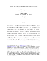 Short- and Long-Term Career Effects of Graduating in a Recession 1