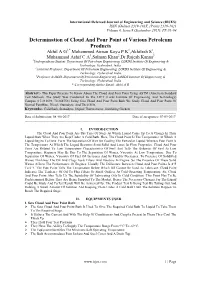 Determination of Cloud and Pour Point of Various Petroleum Products