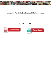Anastatic Facsimile Declaration of Independence