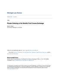 Private Ordering at the World's First Futures Exchange
