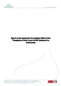 Report on the Assessment of Cumulative Effects of the "Completion of Units 3 and 4 of NPP Mochovce“On Environment