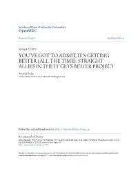 You've Got to Admit, It's Getting Better (All the Time): Straight Allies in the It