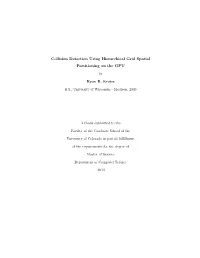 Collision Detection Using Hierarchical Grid Spatial Partitioning on the GPU