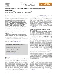 Pseudokinases-Remnants of Evolution Or Key Allosteric Regulators? Elton Zeqiraj1,2 and Daan MF Van Aalten3