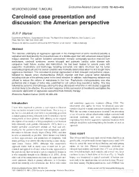 Carcinoid Case Presentation and Discussion: the American Perspective