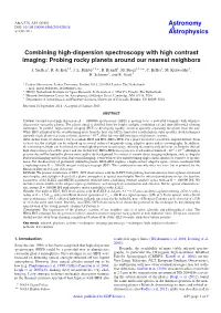 Combining High-Dispersion Spectroscopy with High Contrast Imaging: Probing Rocky Planets Around Our Nearest Neighbors