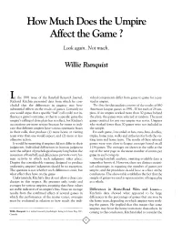 How Much Does the Umpire Affect the Game?