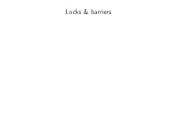 INF4140 - Models of Concurrency Locks & Barriers, Lecture 2