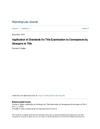 Application of Standards for Title Examination to Conveyances by Strangers to Title