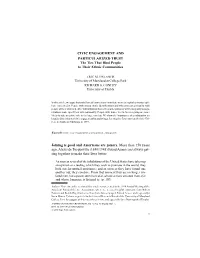 CIVIC ENGAGEMENT and PARTICULARIZED TRUST the Ties That Bind People to Their Ethnic Communities