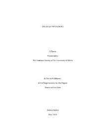 THE GREAT MYSTERIOUS a Thesis Presented to the Graduate Faculty of the University of Akron in Partial Fulfillment of the Require