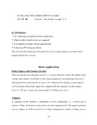 Diode Applications Diode Clipper and Clamper Circuits These Are Diode Wave-Shaping Circuits I.E