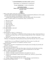 QUESTION BANK Subject Name: INFORMATION MANAGEMENT Year/Sem: IV/VII