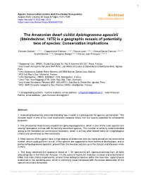 The Amazonian Dwarf Cichlid Apistogramma Agassizii (Steindachner, 1875) Is a Geographic Mosaic of Potentially Tens of Species: Conservation Implications