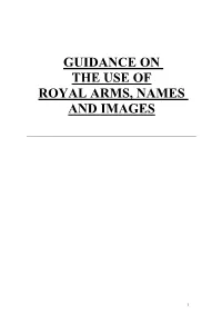 Guidance on the Use of Royal Arms, Names and Images