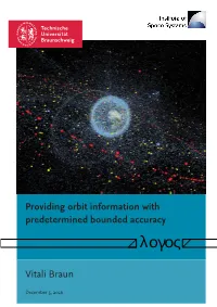 Providing Orbit Information with Predetermined Bounded Accuracy Λογος