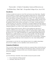 A Guide to Commodities, Futures and Derivatives Law by William Henry