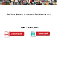 Exit Tunes Presents Vocalonexus Feat Hatsune Miku