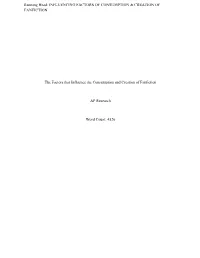 Influencing Factors of Consumption & Creation Of