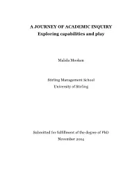 A JOURNEY of ACADEMIC INQUIRY Exploring Capabilities and Play