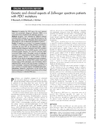 Genetic and Clinical Aspects of Zellweger Spectrum Patients with PEX1 Mutations H Rosewich, a Ohlenbusch, J Ga¨Rtner