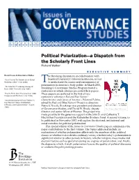 Political Polarization—A Dispatch from the Scholarly Front Lines Richard Walker