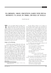 Tea Drinking: Origin, Perceptions, Habits with Special Reference to Assam, Its Tribes, and Role of Tocklai