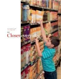 Annual Report 2011 Closer Every Day