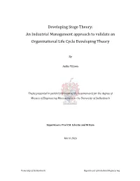 Developing Stage Theory: an Industrial Management Approach to Validate an Organizational Life Cycle Developmen