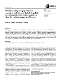 Understanding the Gap Between Cognitive Abilities and Daily Living Skills in Adolescents with Autism Spectrum Disorders with A