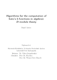 Algorithms for the Computation of Sato's B-Functions in Algebraic D