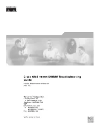 Cisco ONS 15454 DWDM Troubleshooting Guide, Release 8.0 Copyright © 2005– 2012 Cisco Systems, Inc