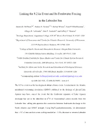 Linking the 8.2 Ka Event and Its Freshwater Forcing in the Labrador